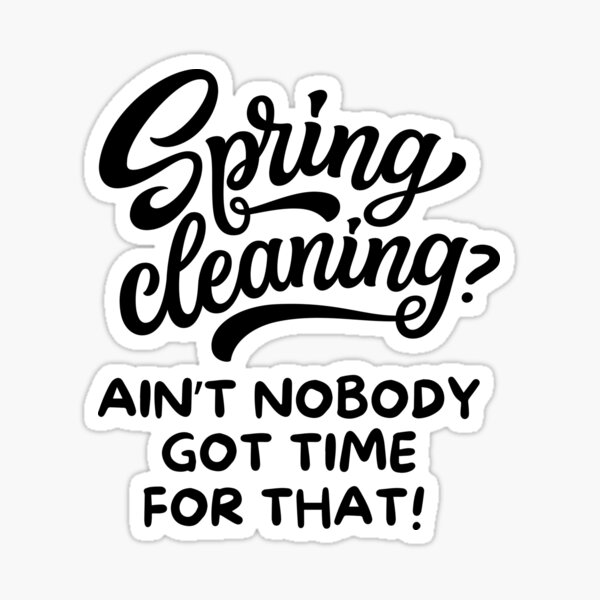 Item preview, Spring Cleaning - Funny Spring  designed and sold by elvisg03.