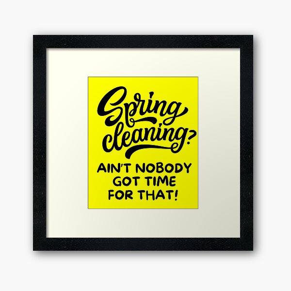 Item preview, Spring Cleaning - Funny Spring  designed and sold by elvisg03.