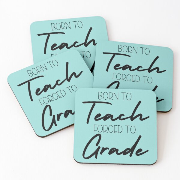Item preview, Born to Teach, Forced to Grade designed and sold by theartfulaspie.