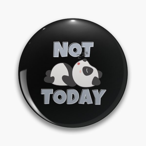 Item preview, Not Today  Cute Lazy Panda designed and sold by ricricswert.