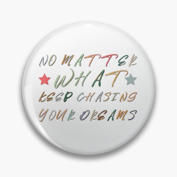 Item preview, No Matter What Keep Chasing Your Dreams, Essential T-Shirt designed and sold by SultanKing.