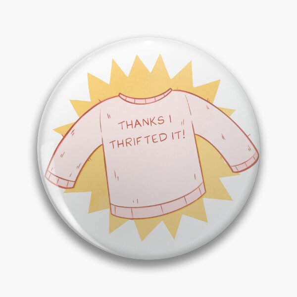 Item preview, Thanks I Thrifted It! designed and sold by Drawingsnake.