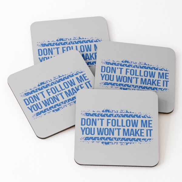Item preview, Don't Follow Me, You Won't Make It designed and sold by AndrewY.