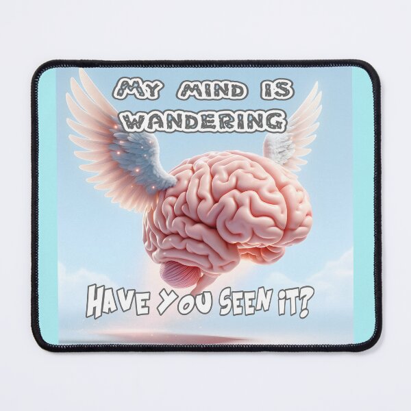 Item preview, Wandering Mind designed and sold by Surreallytee.