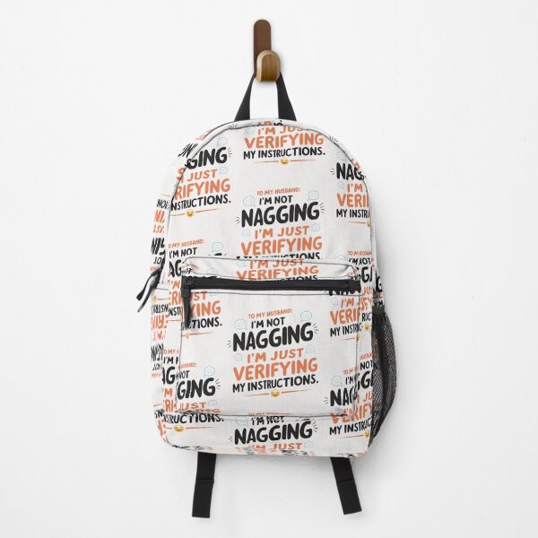 Item preview, Funny Mother's Day Typography Message: To My Husband, I'm Not Nagging, I'm Verifying Instructions designed and sold by HahaHandlesHub.