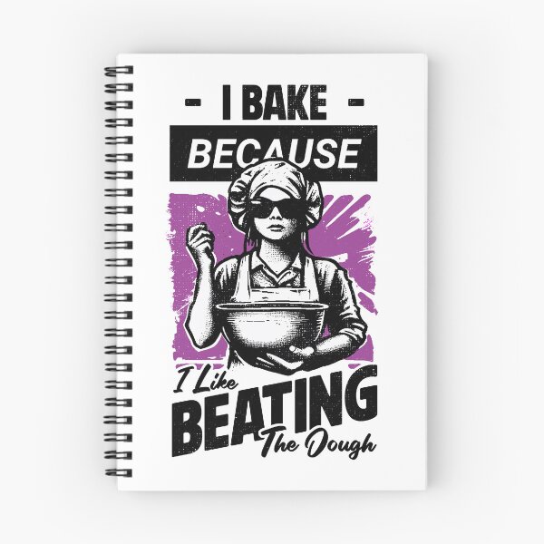Item preview, I Bake Because I Like Beating The Dough designed and sold by Urban-Alien.