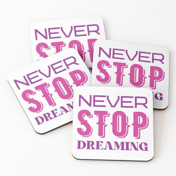 Item preview, Never Stop Dreaming Design designed and sold by CarefulCreation.