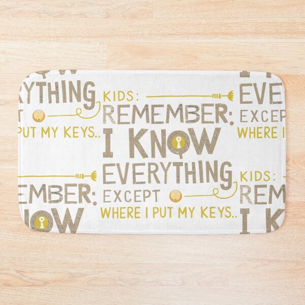 Item preview, Funny Mother's Day Message: I Know Everything... Except Where I Put My Keys designed and sold by HahaHandlesHub.