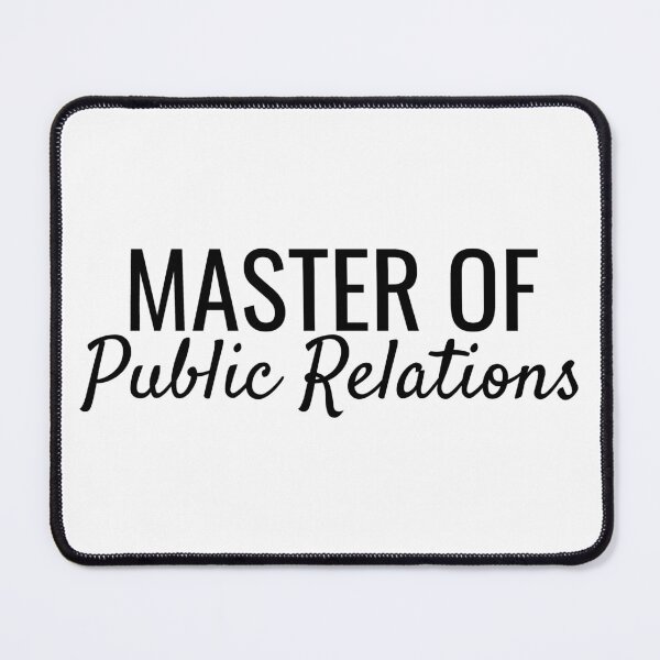 Item preview, Master of Public Relations designed and sold by SarahJisri.