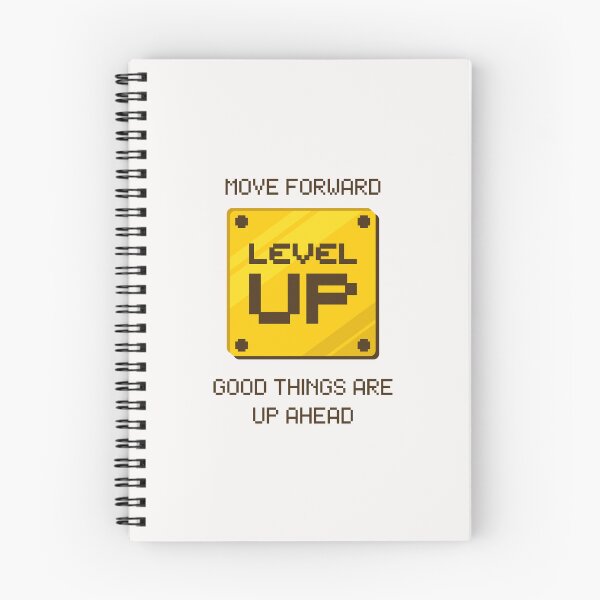 Item preview, Move Forward, Level Up , Good THINGS ARE UP AHEAD designed and sold by mohamiiid.