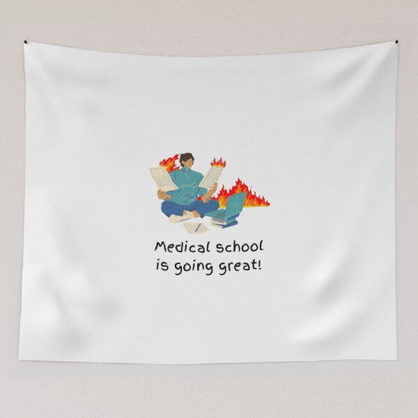 Item preview, Medical School is Going Great! designed and sold by MedHem.