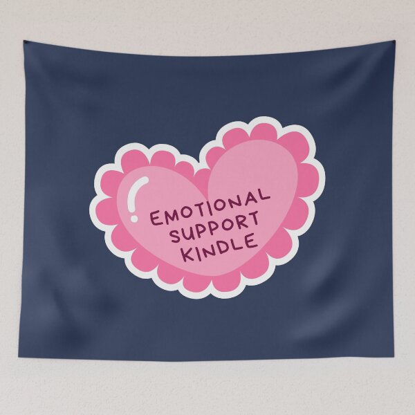 Item preview, Emotional support kindle designed and sold by Neadoodles.