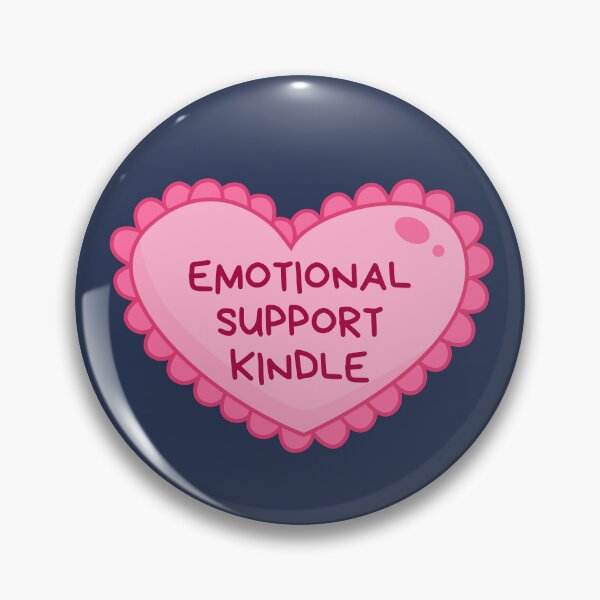 Item preview, Emotional support kindle designed and sold by Neadoodles.