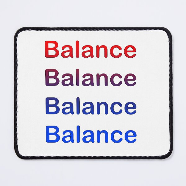 Item preview, Balance Balance BALANCE designed and sold by Hustl3AsUsu4l.
