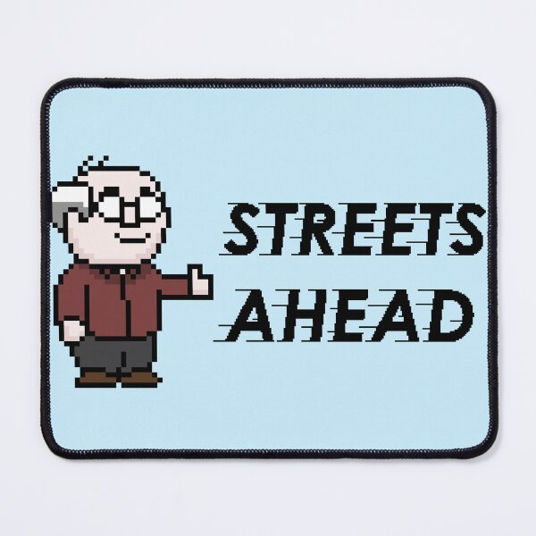 Item preview, Streets Ahead with Pixel Pierce - Black Text designed and sold by TalosDesigns.