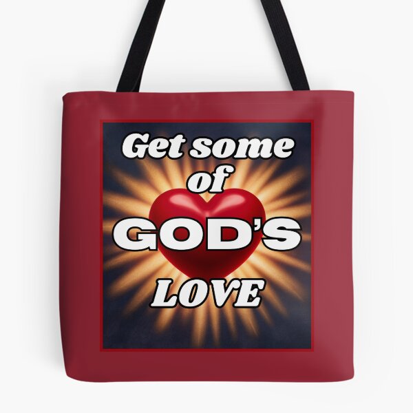 Item preview, Get Some of God's Love designed and sold by RWCarpenter.