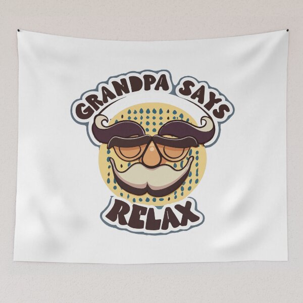 Item preview, Grandpa Says Relax Comic Style Design designed and sold by NiftyWrx.