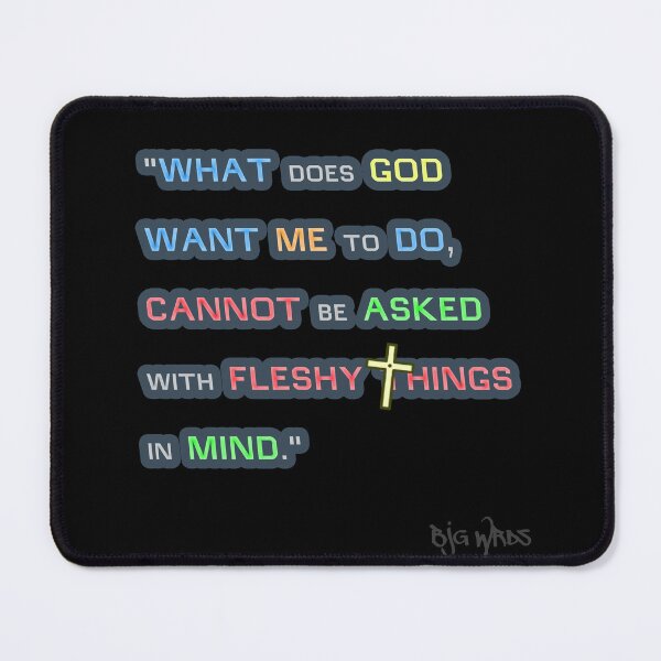 Item preview, "WHAT does..." Quote 04/25/2024 designed and sold by BJGWRDS.