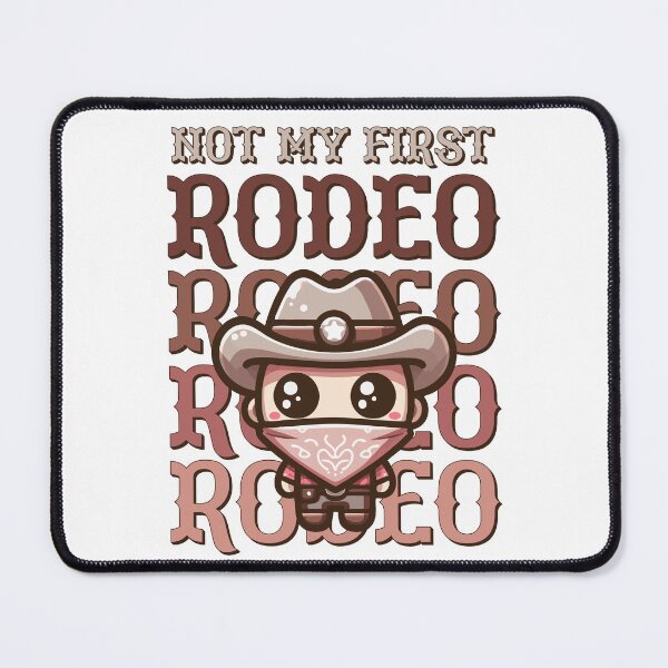Item preview, Kawaii Cowboy Not My First Rodeo designed and sold by creaty-designs.