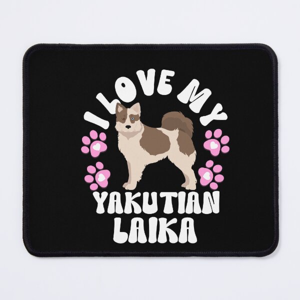 Item preview, I Love My Yakutian Laika designed and sold by TheAnimalZ00.