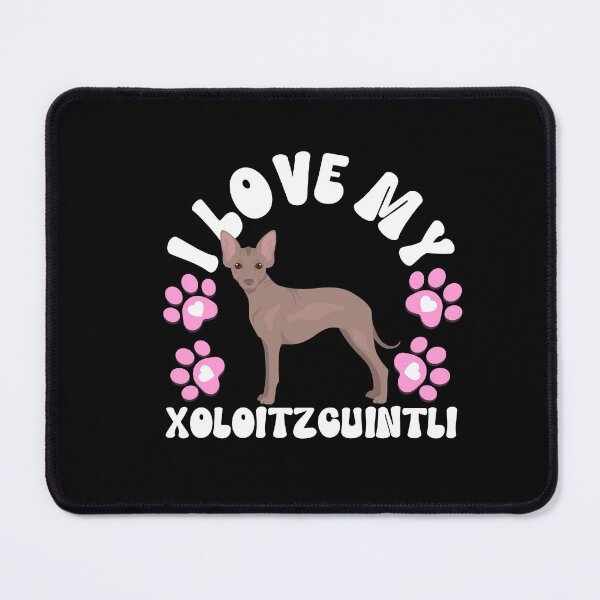 Item preview, I Love My Xoloitzcuintli designed and sold by TheAnimalZ00.