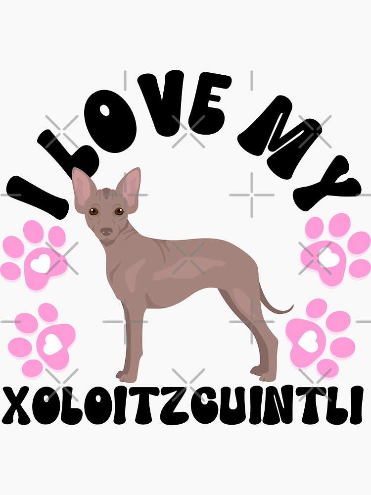 Imagen 3 de 3, Pegatina con la obra Amo a mi Xoloitzcuintli, diseñada y vendida por TheAnimalZ00.