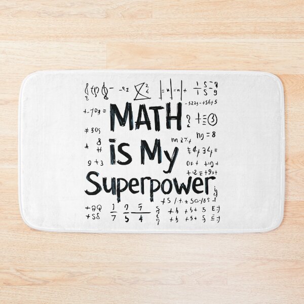 Item preview, Math is My Superpower: Creative Mathematical Equation Design designed and sold by Designowner.
