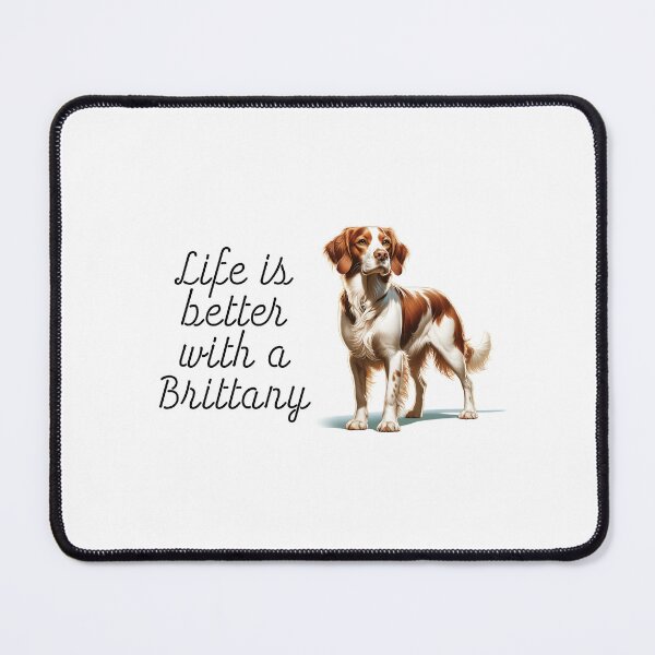 Item preview, Life is Better with a Brittany designed and sold by HunterPup.