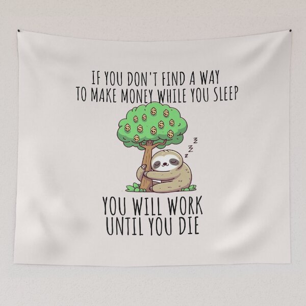 Item preview, Earning Passive Income Sloth designed and sold by LemuellTrends.