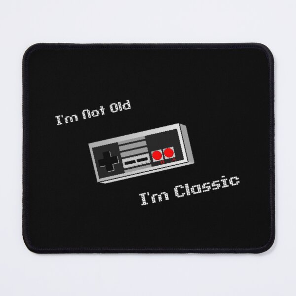 Item preview, I'm Not Old I'm Classic Gamer designed and sold by DorkDome.