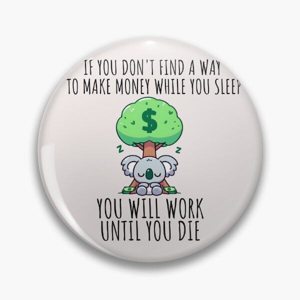 Item preview, Earning Passive Income Koala designed and sold by LemuellTrends.