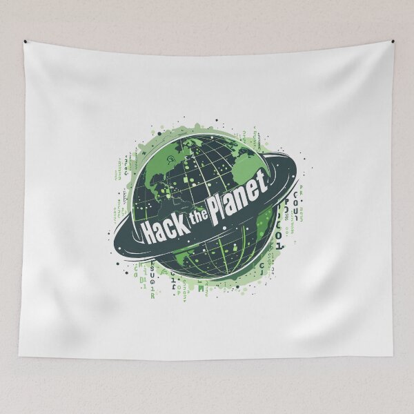 Item preview, Hack the Planet designed and sold by GalacticLabs.