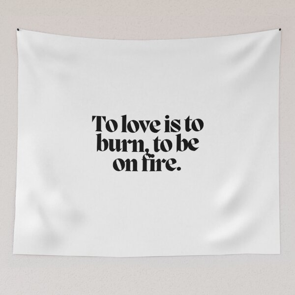Item preview, To love is to burn, to be on fire.  designed and sold by CharmStudio.
