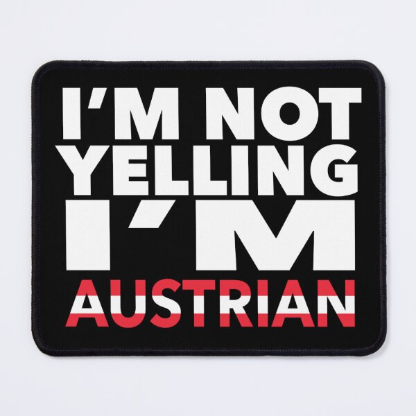 Item preview, Austrian present - i'm not yelling, i'm Austrian - Austrian gifts - Austrian flag - Austrian Gift - Austrian Decor - Austria designed and sold by babaorum.