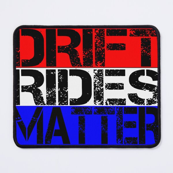 Item preview, Drift Rides Matter designed and sold by VIRYS.