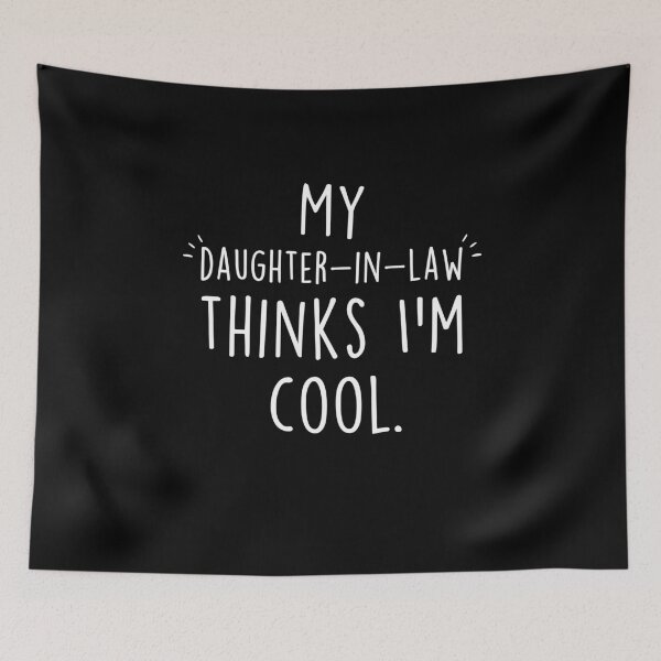Item preview, Mother's Day My Daughter-in-Law Thinks I'm Cool designed and sold by Clara Hollins.