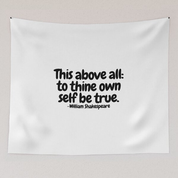 Item preview, This above all: to thine own self be true.  designed and sold by CharmStudio.