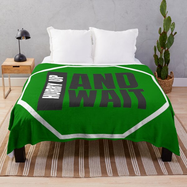 Item preview, Green Stop Sign Hurry Up And Wait Quote designed and sold by wildwhimsical.