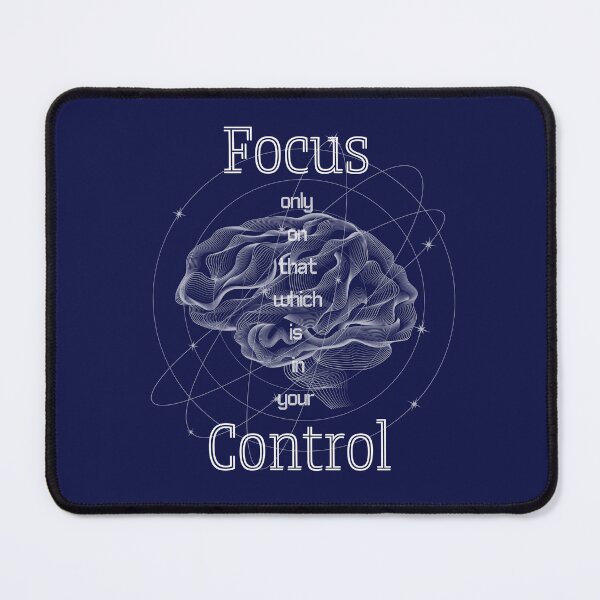 Item preview, Focus Only On That Which You Can Control designed and sold by enCouragingCo.