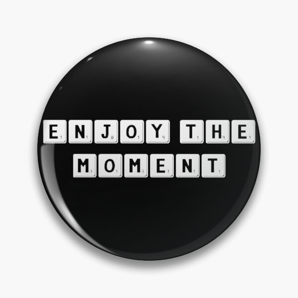Item preview, Enjoy the Moment  designed and sold by Albert Faldet.