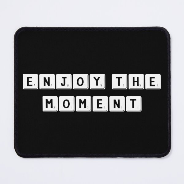 Item preview, Enjoy the Moment designed and sold by Albert Faldet.