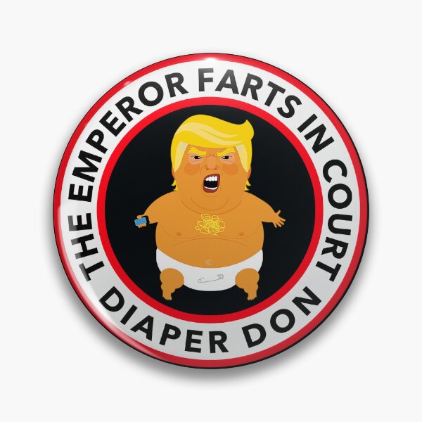 Item preview, DIAPER DON FARTS IN COURT designed and sold by Thelittlelord.