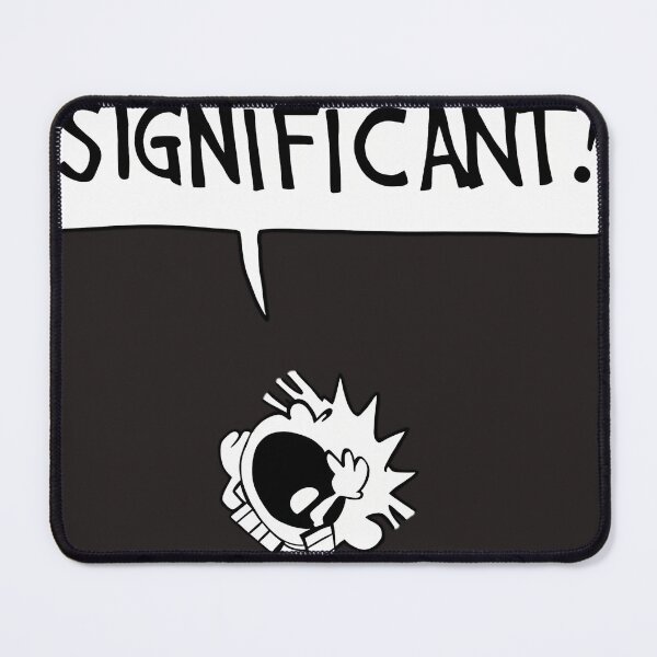 Item preview, Calvin And Hobbes - I'M Significant designed and sold by AubertLanglois.