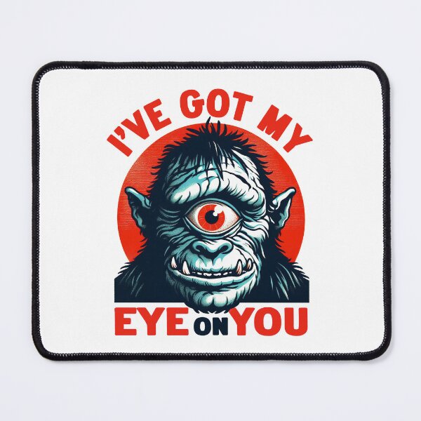 Item preview, I've Got My Eye On You designed and sold by FabledTees.