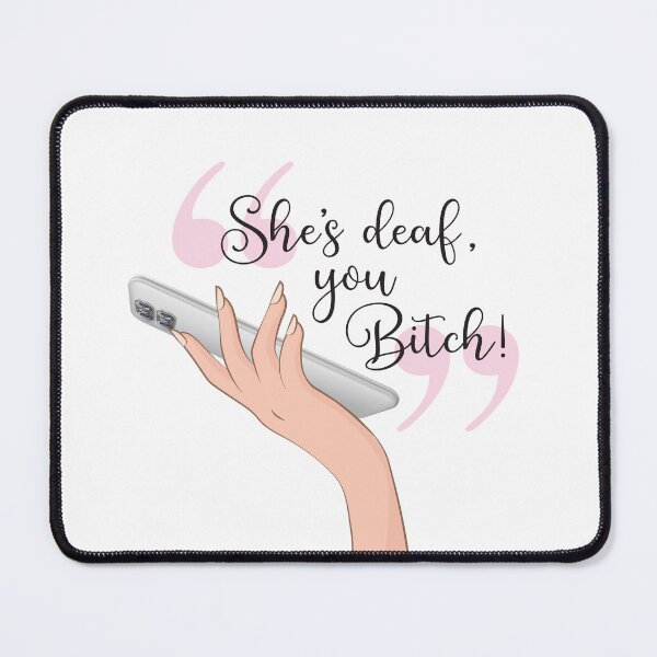 Item preview, She's deaf designed and sold by DCdesign.