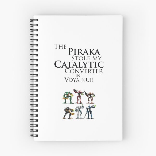 Item preview, The Piraka stole my catalytic converter in Voya Nui  designed and sold by TheRDA.