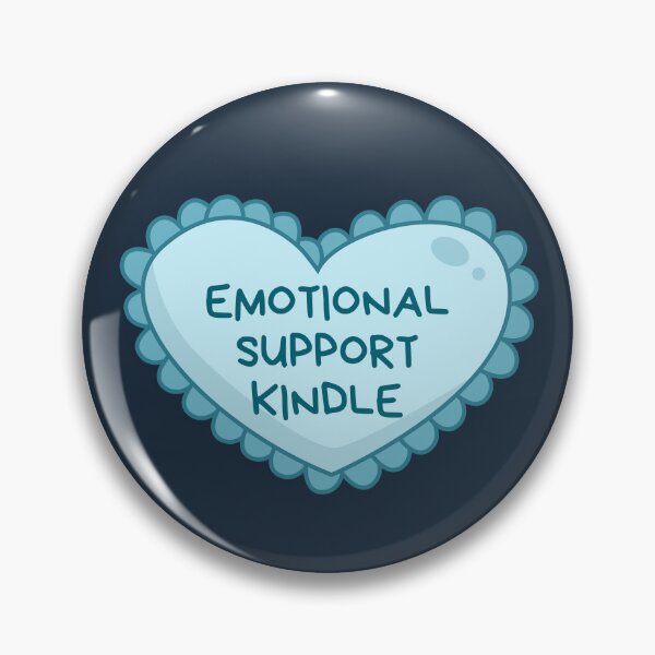 Item preview, Emotional support kindle designed and sold by Neadoodles.