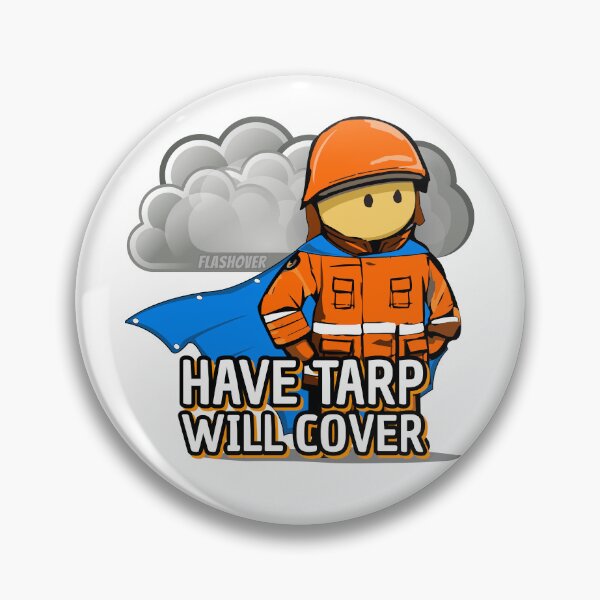 Item preview, Have tarp, will cover! designed and sold by Flashover.