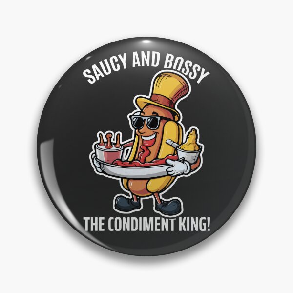 Item preview, SAUCY AND BOSSY THE CONDIMENT KING: Reigning Supreme with Flavor designed and sold by SplashTastic.