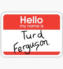 Turd Ferguson Sticker